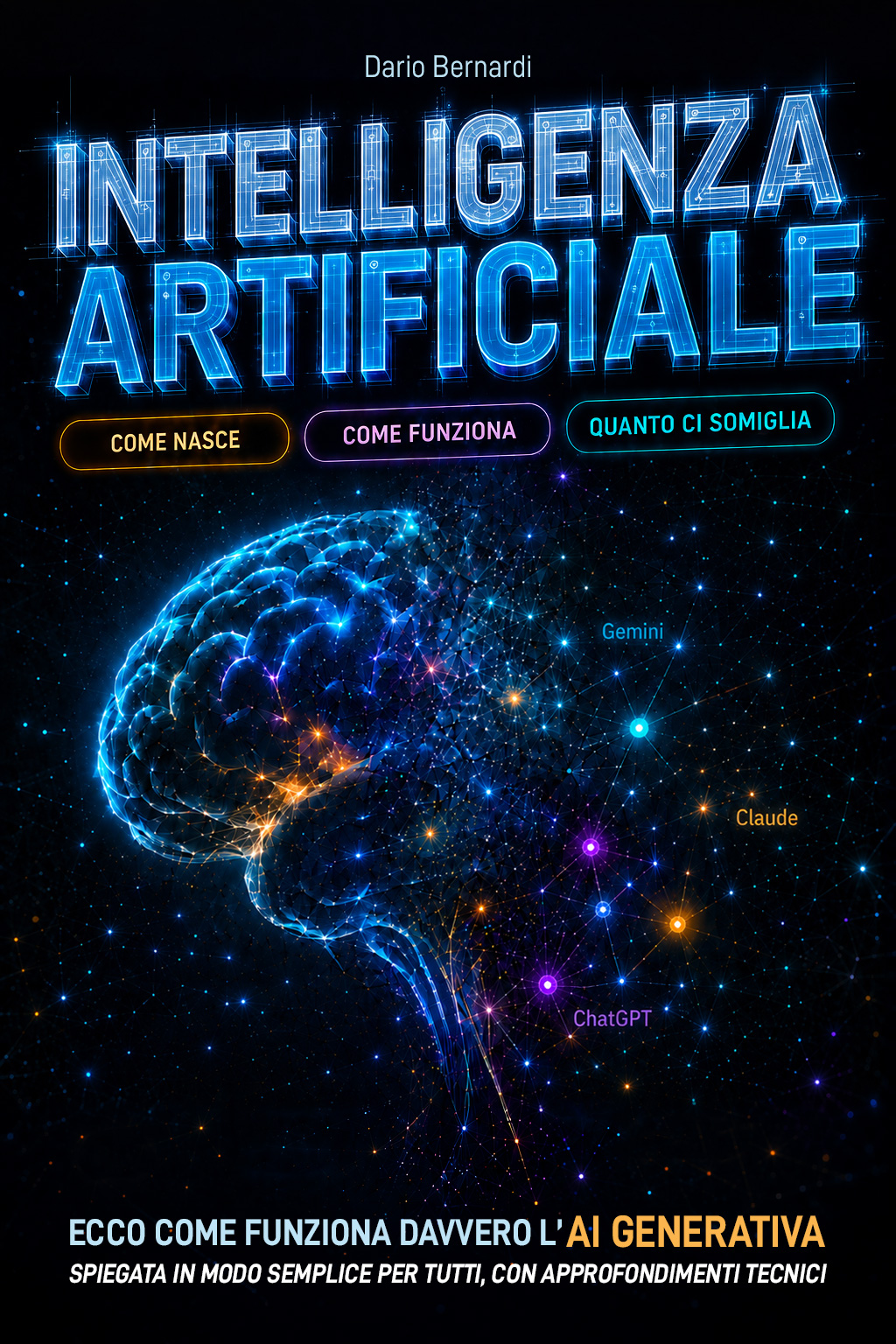 Copertina di Intelligenza Artificiale: come nasce, come funziona, quanto ci somiglia